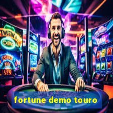 fortune demo touro